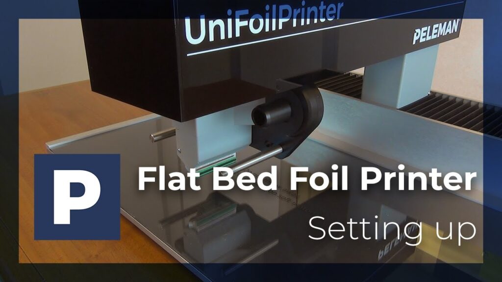 Flat Bed Foil Printer - setting up